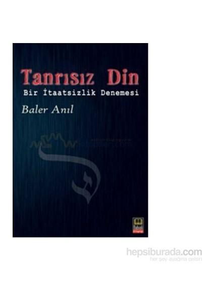 Tanrısız Din-Baler Anıl