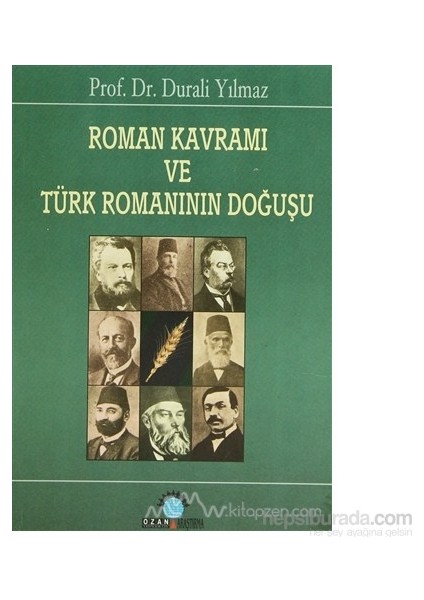 Roman Kavramı Ve Türk Romanının Doğuşu-Durali Yılmaz