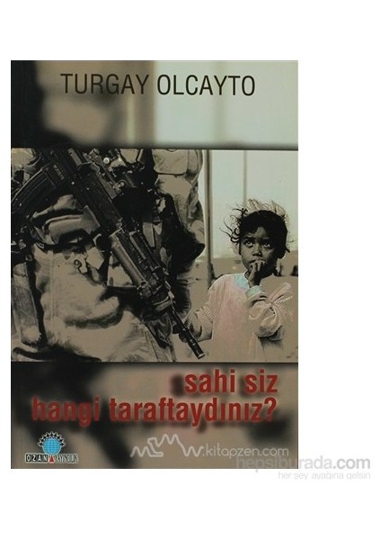 Sahi Siz Hangi Taraftaydınız?-Turgay Olcayto