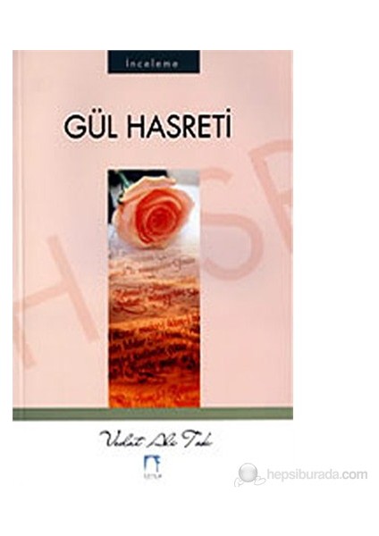 Gül Hasreti