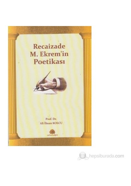 Recaizade M. Ekrem'in Poetikası