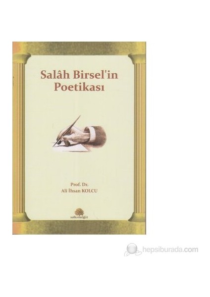 Salah Birsel'in Poetikası