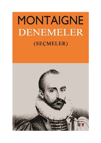 Denemeler ( Seçmeler)-Michel De Montaigne