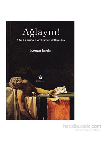 Ağlayın!-Kenan Engin