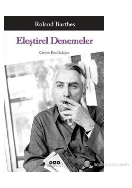 Eleştirel Denemeler - Roland Barthes