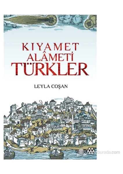 Kıyamet Alameti Türkler-Leyla Coşan