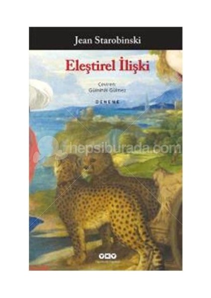 Eleştirel İlişki - Jean Starobinski