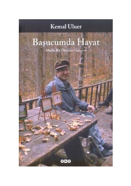 Başucumda Hayat - Kemal Uluer