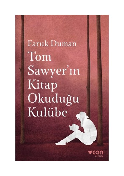 Tom Sawyer'In Kitap Okuduğu Kulübe-Faruk Duman