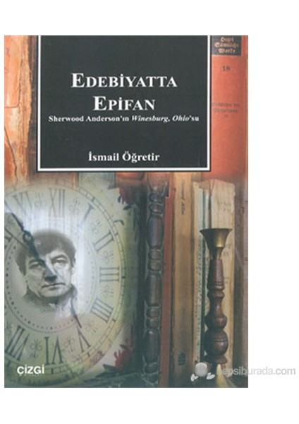 Edebiyatta Epifan Sherwood Anderson'In Winesburg, Ohio'Su-İsmail Öğretir