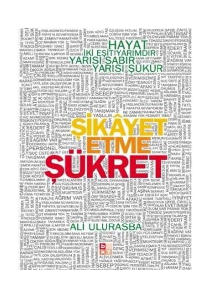 Şikayet Etme Şükret - Ali Ulurasba