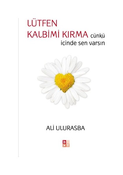 Lütfen Kalbimi Kırma