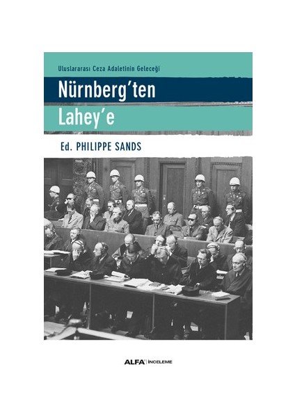 Nürnberg'ten Lahey'e - Philippe Sands