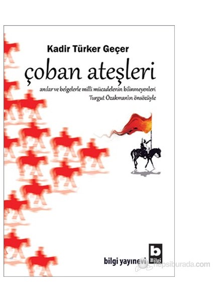 Çoban Ateşleri - Kadir Türker Geçer