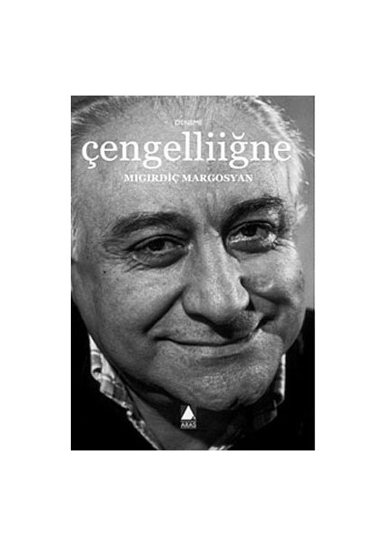 Çengelliiğne-Mıgırdiç Margosyan