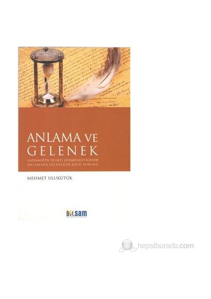 Anlama ve Gelenek