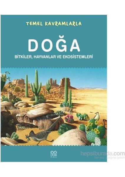Temel Kavramlarla- Doğa - Bitkiler, Hayvanlar Ve Ekosistemleri-Ruth Symons