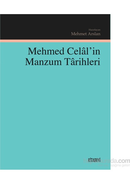 Mehmed Celal’İn Manzum Tarihleri
