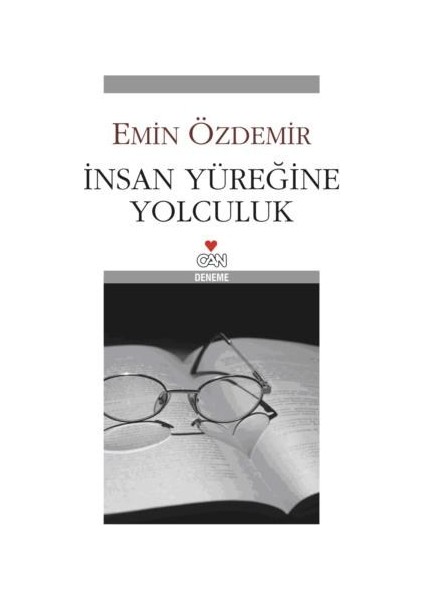 İnsan Yüreğine Yolculuk - Emin Özdemir