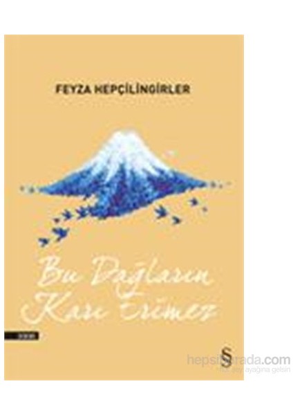 Bu Dağların Karı Erimez - Feyza Hepçilingirler