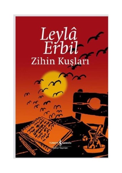 Zihin Kuşları - Ciltli - Leyla Erbil