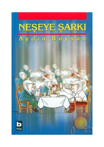 Neşeye Şarkı - Aydın Boysan