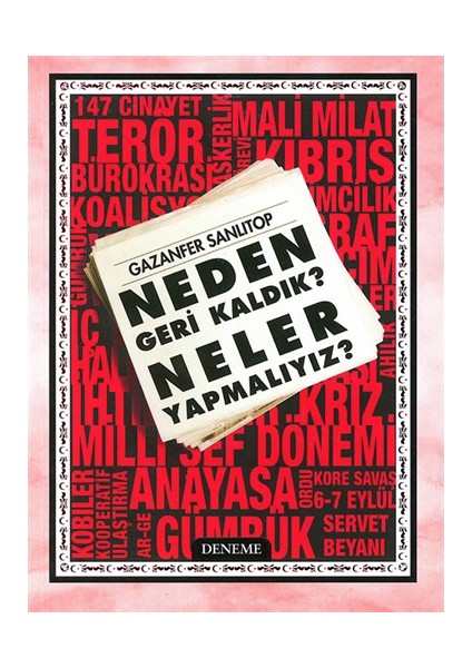 Neden Geri Kaldık? Neler Yapmalıyız?