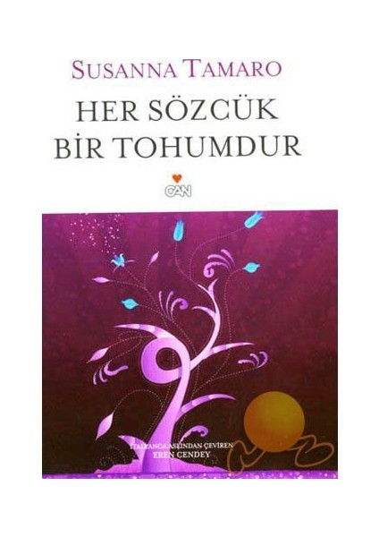 Her Sözcük Bir Tohumdur - Susanna Tamaro