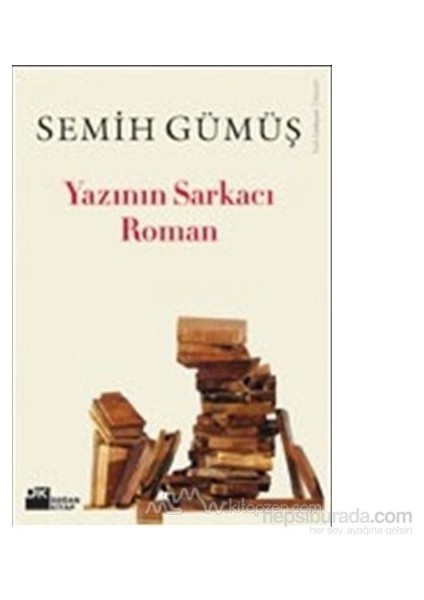 Yazının Sarkacı Roman - Semih Gümüş