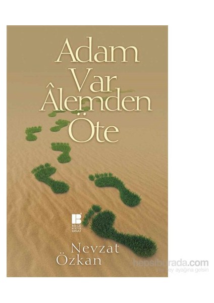 Adam Var Alemden Öte - Nevzat Özkan