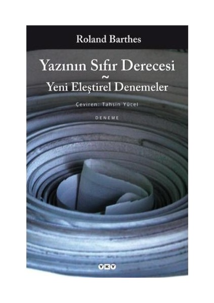 Yazının Sıfır Derecesi - Roland Barthes