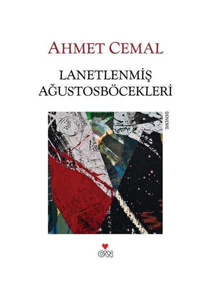 Lanetlenmiş Ağustosböcekleri - Ahmet Cemal