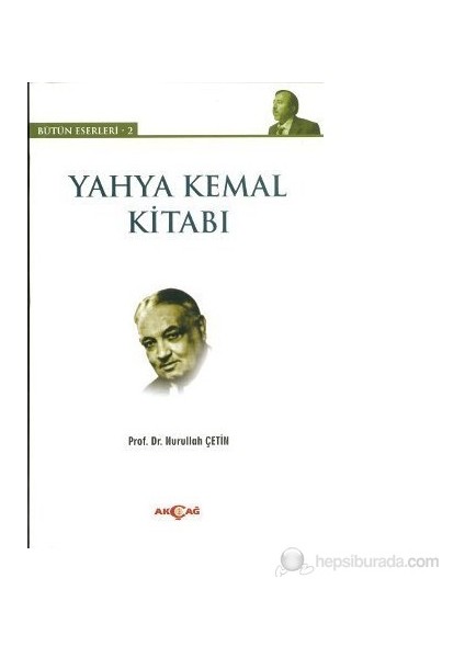 Yahya Kemal Kitabı-Nurullah Çetin