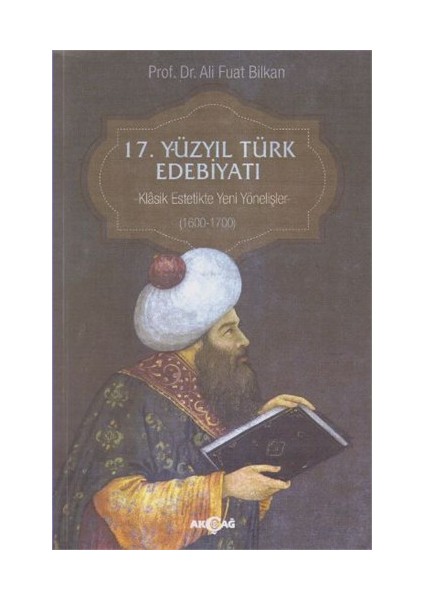 17. Yüzyıl Türk Edebiyatı-Ali Fuat Bilkan