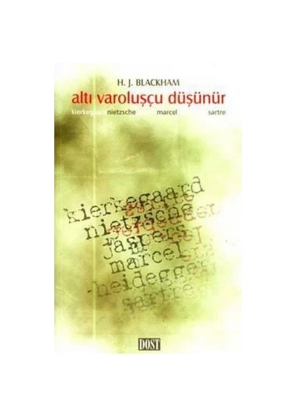 Altı Varoluşçu Düşünür-H. J. Blackham