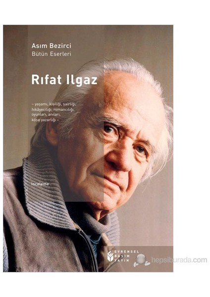 Rıfat Ilgaz-Asım Bezirci