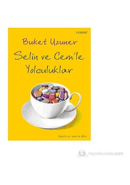 Selin ve Cem'le Yolculuklar - Buket Uzuner