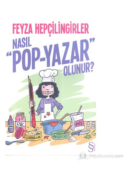 Nasıl “Pop Yazar” Olunur? - Feyza Hepçilingirler