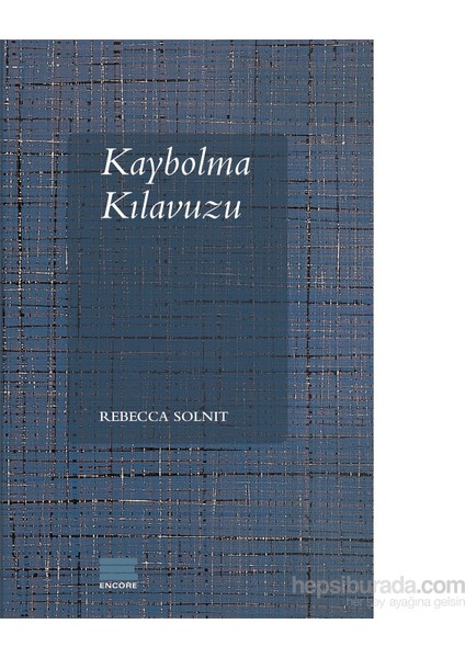 Kaybolma Kılavuzu-Rebecca Solnit