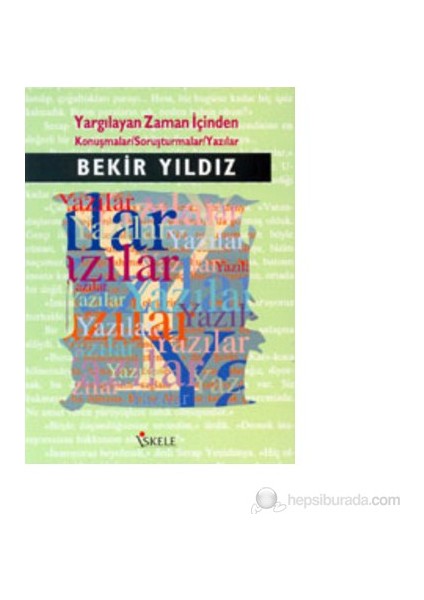 Yargılayan Zaman İçinden