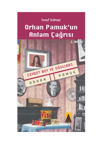 Orhan Pamuk'un Anlam Çağrısı