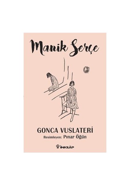Manik Serçe - Gonca Vuslateri