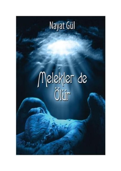 Melekler De Ölür