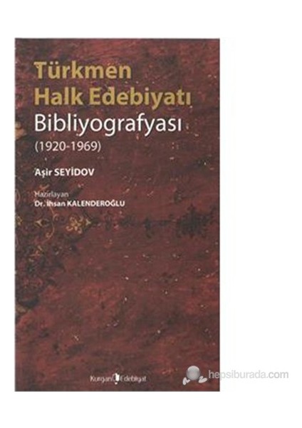 Türkmen Halk Edebiyatı Bibliyografyası 1920-1969