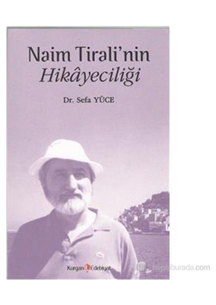 Naim Tirali'Nin Hikayeciliği-Sefa Yüce