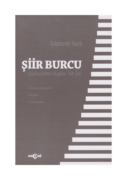Şiir Burcu: Cumhuriyetten Bugüne Türk Şiiri-Mehmet Narlı