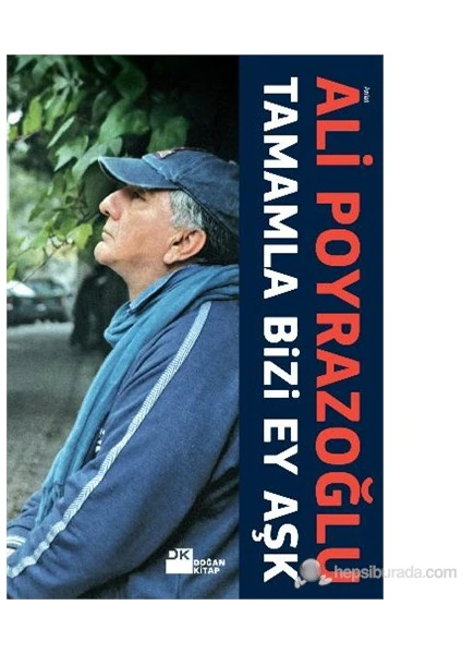 Tamamla Bizi Ey Aşk - Ali Poyrazoğlu