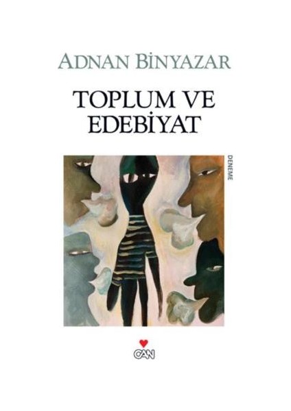 Toplum ve Edebiyat - Adnan Binyazar