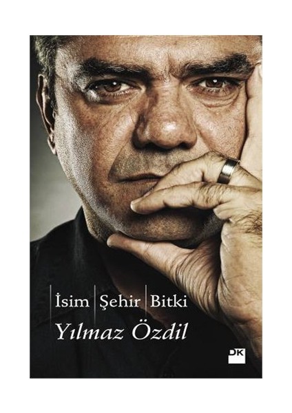 İsim, Şehir, Bitki - Yılmaz Özdil