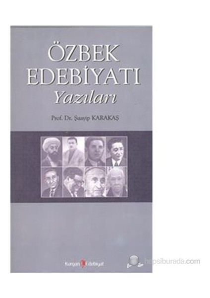 Özbek Edebiyatı Yazıları-Şuayip Karakaş